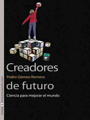 cover image of Creadores de futuro